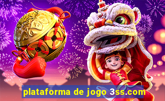 plataforma de jogo 3ss.com